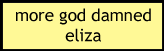 More God Damned Eliza Zine